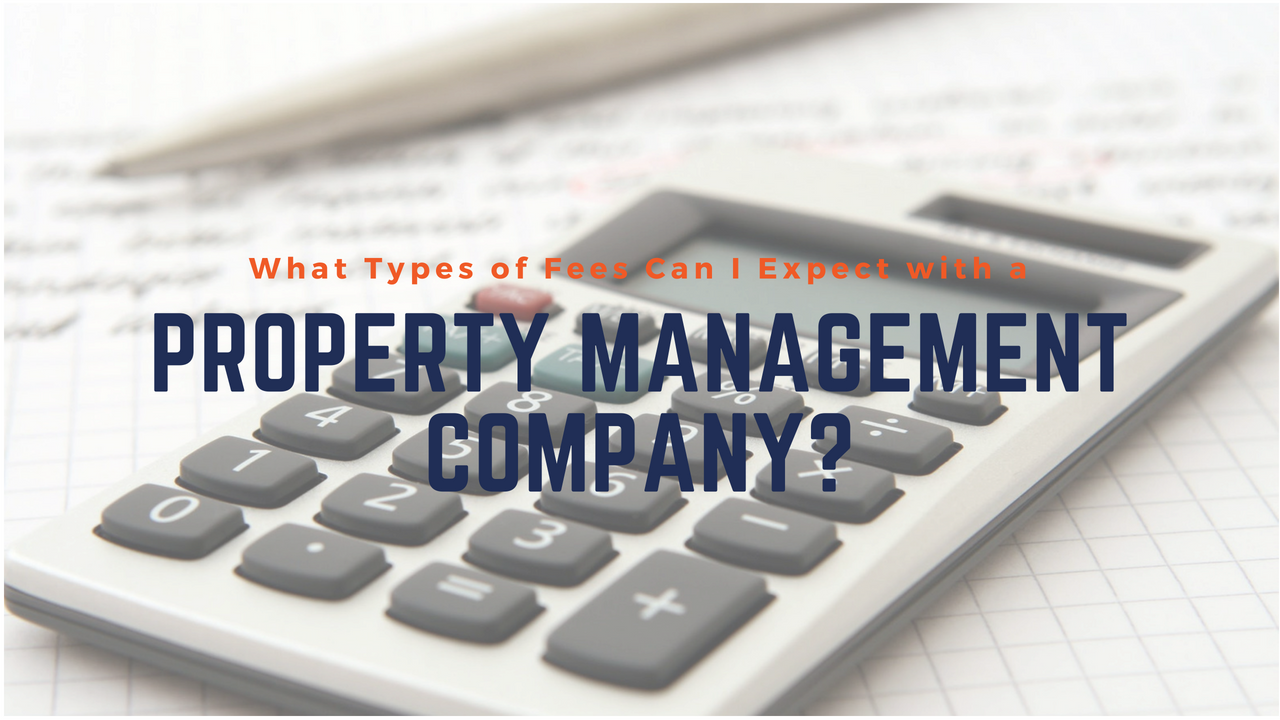 What Types of Fees Can I Expect with a Dallas Property Management Company?