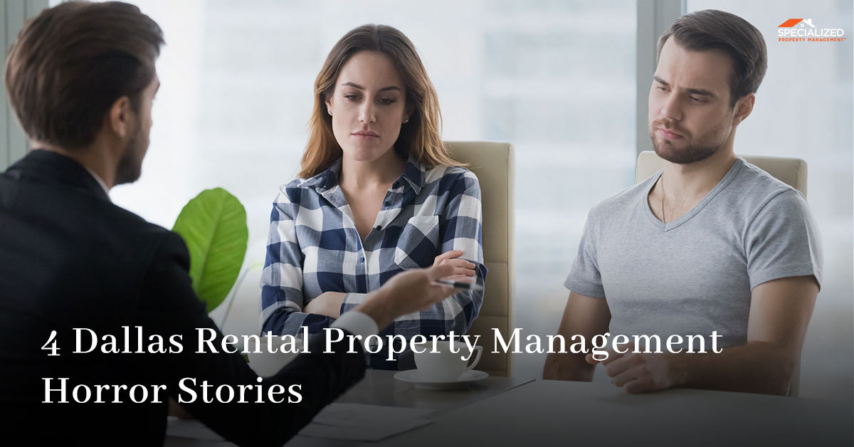 Four Dallas Rental Property Management Horror Stories