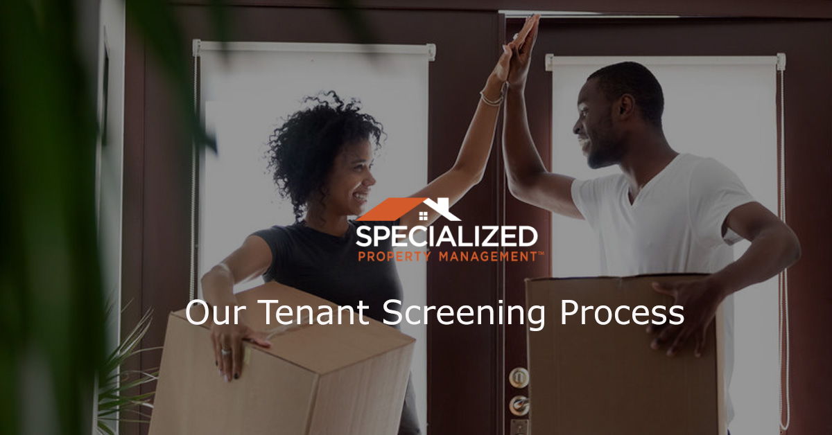 Our Tenant Screening Process