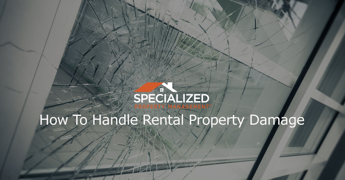 How To Handle Rental Property Damage