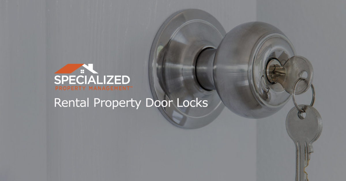 Dallas property management security rental property door locks